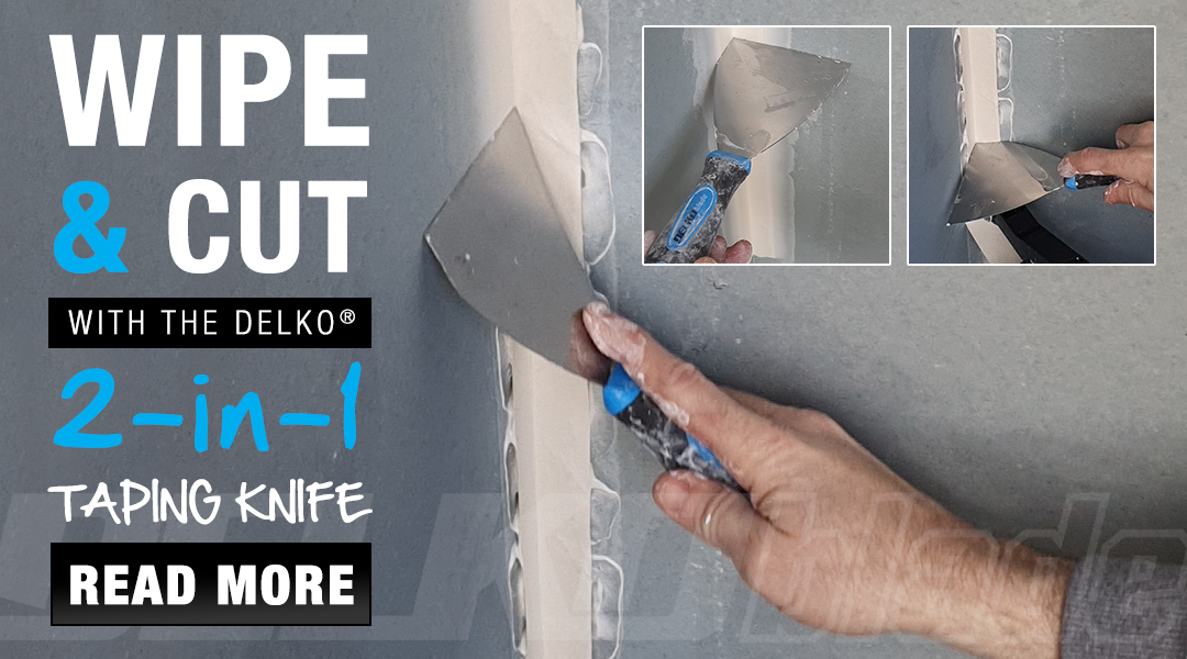 Wipe joints, cut tape with DELKO® Blade
